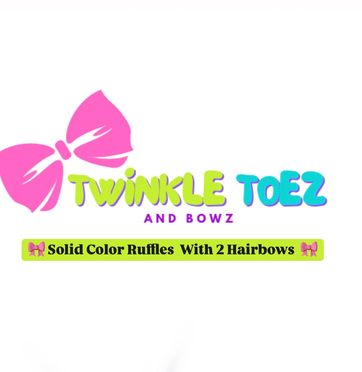 Solid Color Ruffles with 2 Hairbows